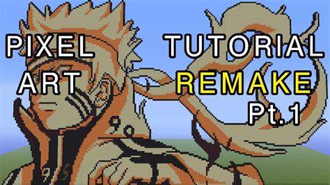 Minecraft Pixel Art Tutorial Remake Naruto Bijuu Mode Part 1 Youtube