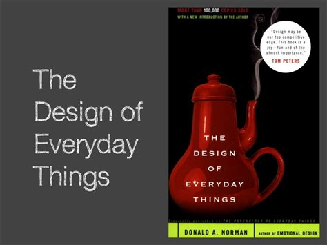 The Design Of Everyday Things