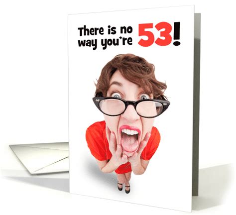Happy 53rd Birthday Funny Shocked Woman Humor Card 1596676