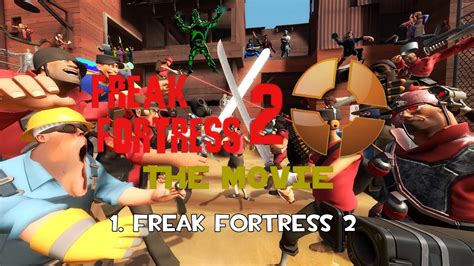 Freak Fortress 2 The Movie Soundtrack 1 Freak Fortress 2 Youtube