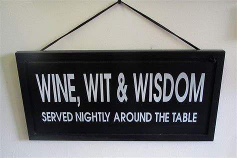 Wine Wit And Wisdom Is Served Here Painted Wooden Signs Painted