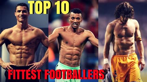 Top 10 Footballer Bodies Strongest And Muscular Footballers In The