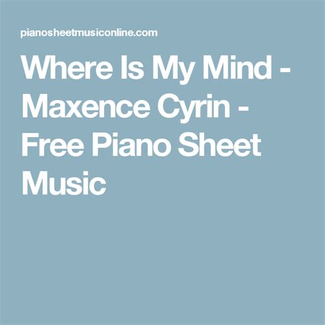 Where Is My Mind Maxence Cyrin Free Piano Sheet Music Piano Sheet
