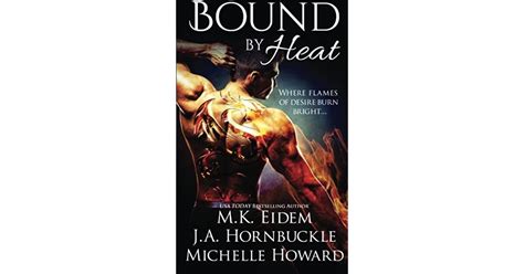 Bound By Heat Anthology By M K Eidem
