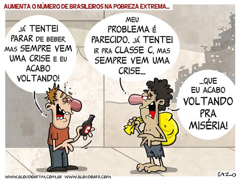 Charge Aumenta O Número De Brasileiros Na Pobreza Extrema Blog Do