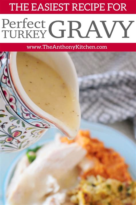 How To Make A Simple Turkey Gravy Recipe The Anthony Kitchen