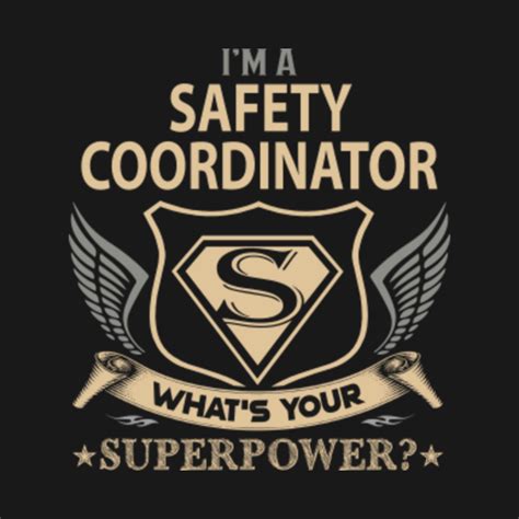 Safety Coordinator T Shirt Superpower T Item Tee Safety
