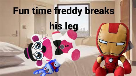 fun time freddy breaks his leg youtube