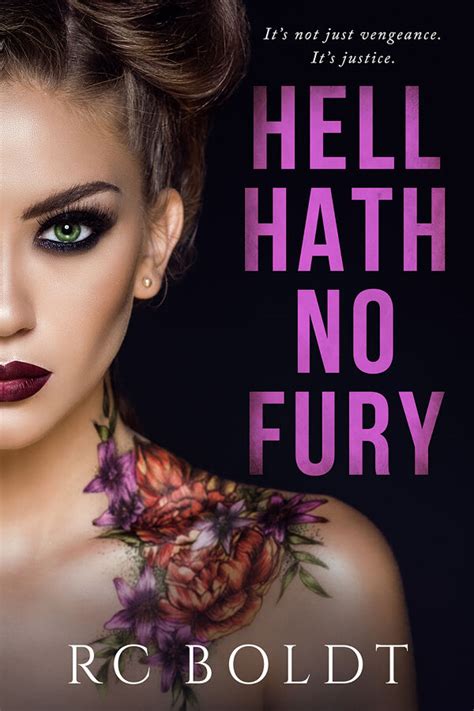 Hell Hath No Fury By Rc Boldt Booklife