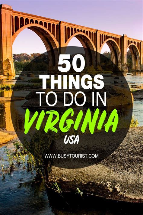 50 Fun Things To Do And Places To Visit In Virginia Virginia Travel