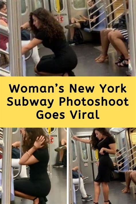 Womans New York Subway Photoshoot Goes Viral New York Subway Photoshoot Viral