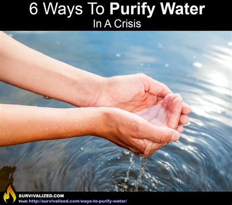 6 Ways To Purify Water In A Crisis Survivalized