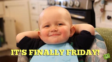 The best moment of the week. Friday Memes + Funny Stuff to Share | Thank God it's Friday!