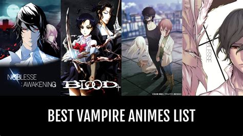 Best Vampire Animes By Tennis101101 Anime Planet