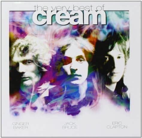 The Very Best Of Cream By Cream 1995 01 24 Uk Cds And Vinyl