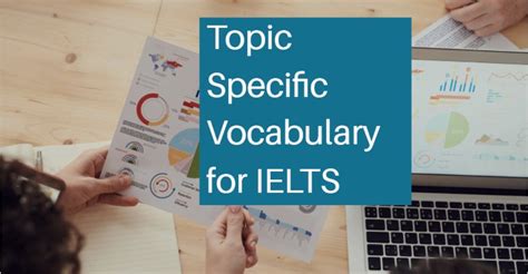 Topic Specific Vocabulary For Ielts Topic Wise Vocabulary For Ielts