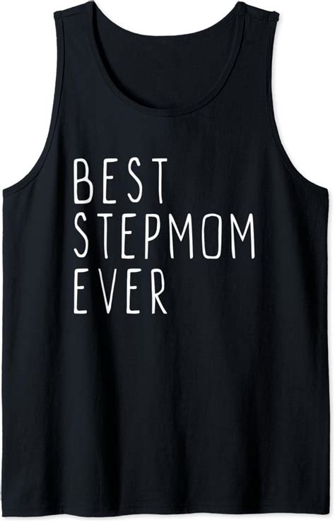 Best Step Mom Ever Cool Stepmom Mothers Day T Tank Top Uk Clothing