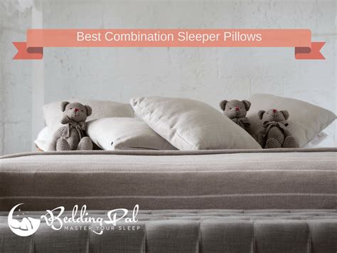 Best Pillow For Combination Sleepers In 2021 Unbiased Reviews