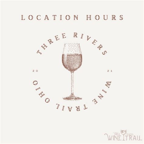 Three Rivers Wine Trailnew Hours Choose Coshocton