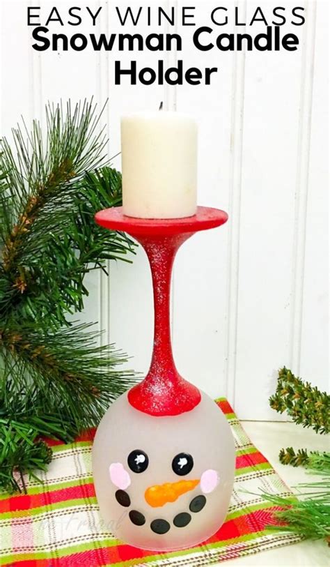 Easy Diy Snowman Wine Glass Candle Holder The Frugal Navy Wife