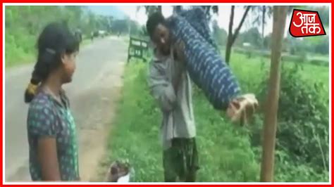Odisha Denied A Mortuary Van Man Carries Wifes Body On Shoulders For 10 Kms Youtube