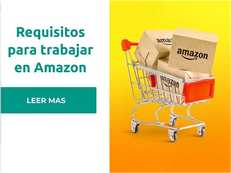 Como Trabajar En Amazon Requisitos Y Ofertas De Trabajo