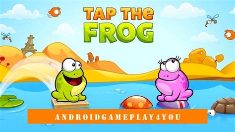 Tap The Frog Android Game Gameplay Game For Kids Youtube