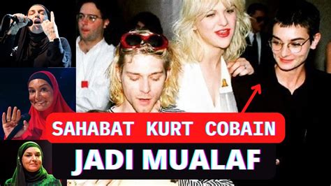 Sinead O Connor Sahabat Kurt Cobain Yang Menjadi Mualaf Dengan Ujian