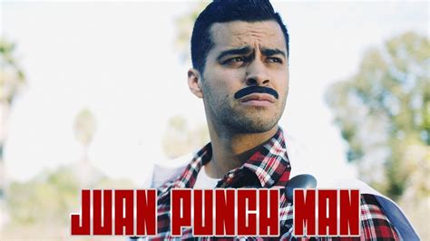 Juan Punch Man David Lopez Youtube