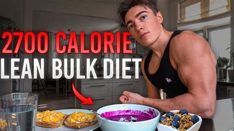 My Diet For Building Muscle While Staying Lean Lean Bulk Full Day Of Eating 2700 Calories