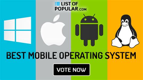 Best Mobile Operating System Ever Top 10 Phone Os List