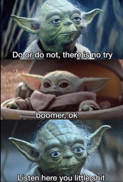 Ok Boomer Baby Yoda Grogu Know Your Meme