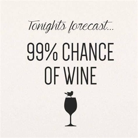 Wine Qoutes Wine Quotes Funny Wine Funnies Drunk Quotes Hilarious Quotes Funny Memes Wine
