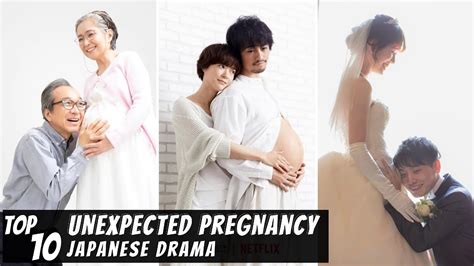 [top 10] unexpected pregnancy in japanese drama jdrama youtube