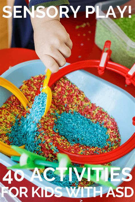 Some autistic children and teens have fussy eating. Sensory Play Activities! 40 Sensory Play Activities for ...