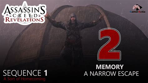 Assassin S Creed Revelations A Sort Of Homecoming Sequence 1 Memory 2