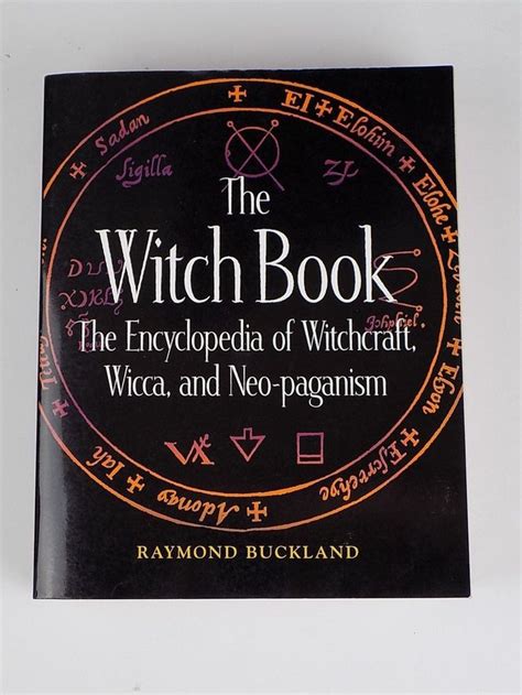 The Witch Book Encyclopedia Witchcraft Wicca Neo Paganism Raymond