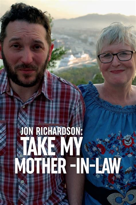 Jon Richardson Take My Mother In Law Tv Series 2022 2022 Posters