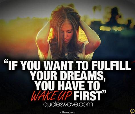 Quotes About Fulfilling Your Dreams Quotesgram