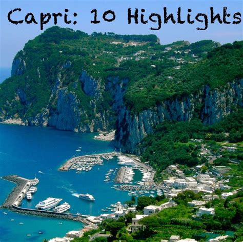 Capri Italy 10 Things To Do With Walking Tour Maps And