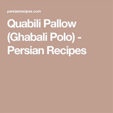 Only a sense of premature abandonment, and the beginning of an era in which they must navigate the. Quabili Pallow (Ghabali Polo (With images) | Persian food ...