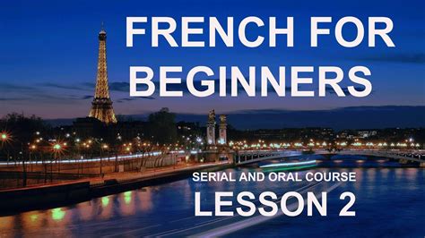 Lesson 2 Do you want to learn French online for free? Why not try this ...