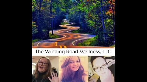 Wll Show The Winding Road Wellness Youtube
