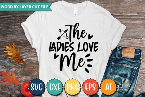 The LADIES LOVE ME SVG Graphic by GraphicPicker · Creative Fabrica