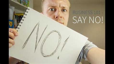 Learn To Say No Business 101 Youtube