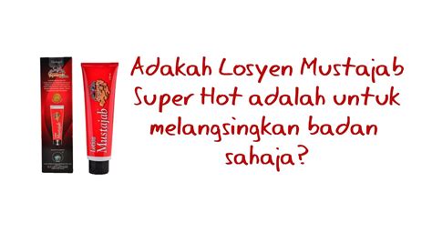 Sepertiga malam terakhir adalah waktu yang paling mustajab untuk memanjatkan doa kepada allah. Adakah Losyen Mustajab Super Hot adalah untuk ...