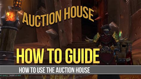 How To Auction House World Of Warcraft Guide Youtube