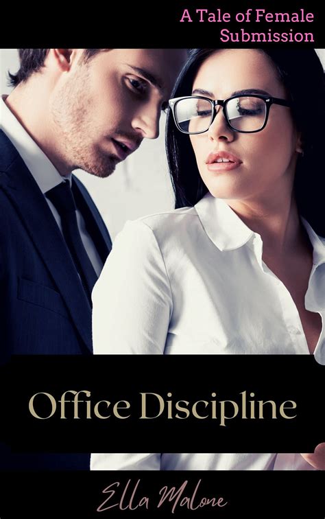 Office Discipline A Spanking Tale Of Female Submission By Ella Malone