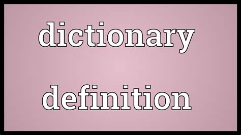 Dictionary Definition Meaning Youtube