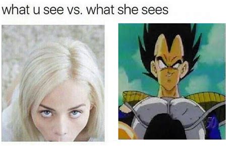 What You See Vs What She Sees Know Your Meme
